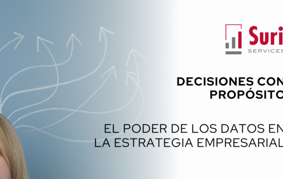 Decisiones con propósito: El poder de los datos en la estrategia empresarial