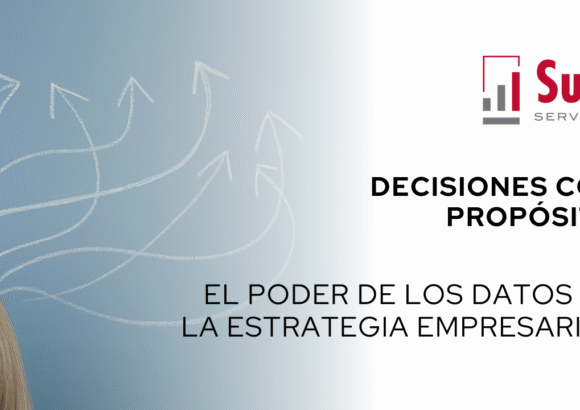 Decisiones con propósito: El poder de los datos en la estrategia empresarial